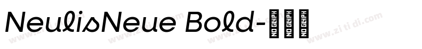 NeulisNeue Bold字体转换